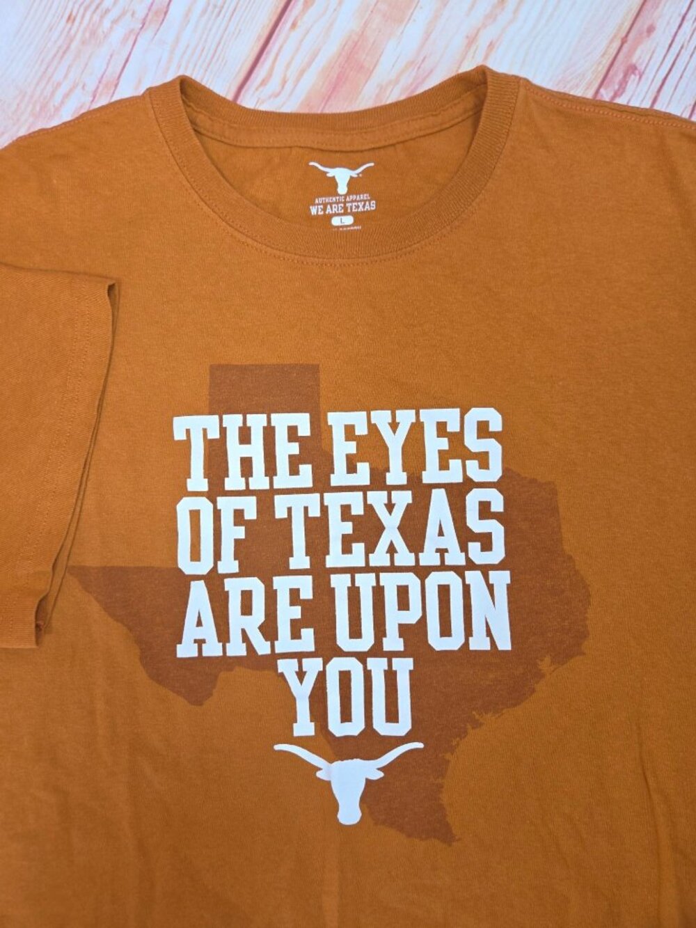 The Eyes Of Texas Are Upon You Longhorns T-Shirt Size Large